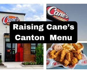 Raising Cane’s Canton menu